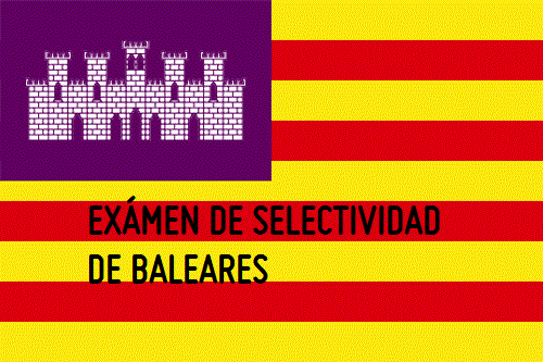 Exámenes de Selectividad de Islas Baleares