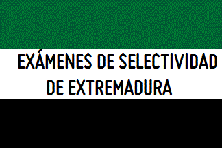Exámenes de Selectividad de Extremadura