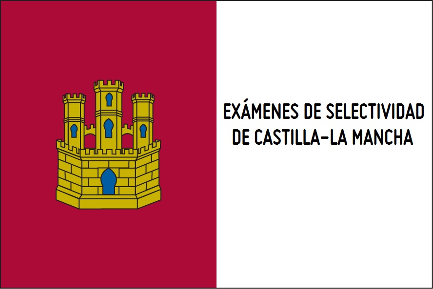 Exámenes de Selectividad de Castilla-La Mancha