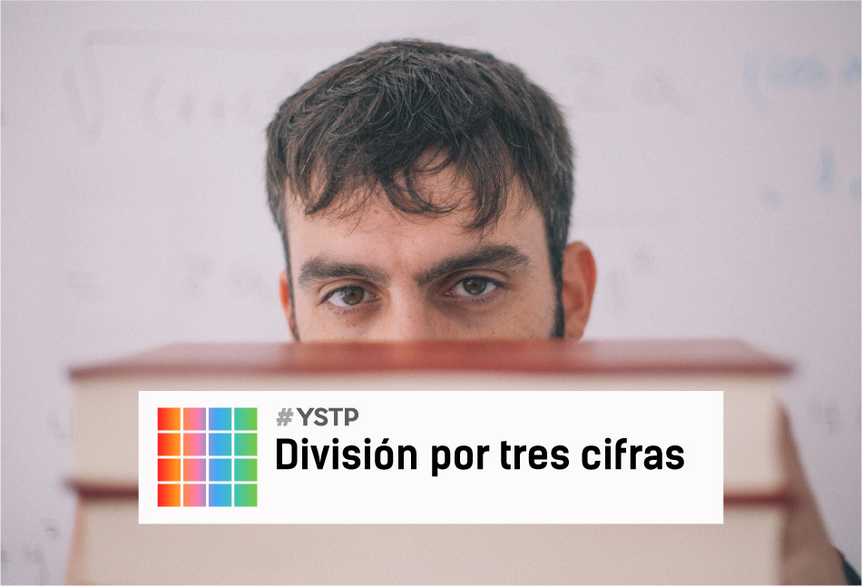 División por tres cifras | Teoría y ejemplos #YSTP 