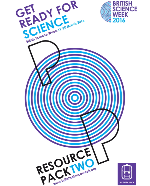 Get Ready for British Science Week 2016: Activity pack 2