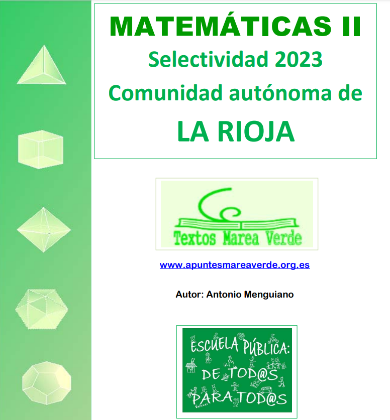 Matemáticas II. Examen de Selectividad 2023  Comunidad autónoma de La Rioja