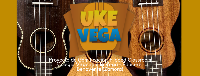 Proyecto UkeVega - Ukelele en el cole (flipped classroom y gamificación)