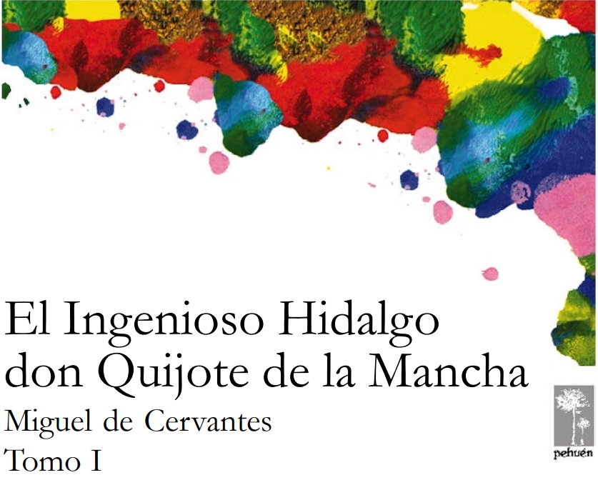 El Ingenioso Hidalgo don Quijote de la Mancha. Tomo I (Educarchile)