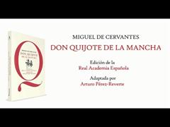 El «Quijote» popular y escolar, editado por la RAE y Santillana y adaptado por Arturo Pérez-Reverte