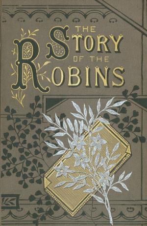 The story of the robins (International Children's Digital Library)