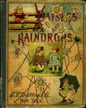 Daisies and raindrops (International Children's Digital Library)