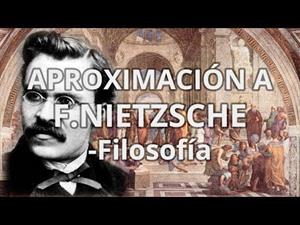 Aproximación a F.Nietzsche
