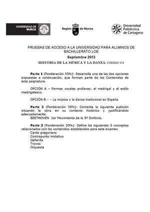 Examen de Selectividad: Historia de la música y la danza. Murcia. Convocatoria Septiembre 2013