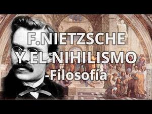 F.Nietzsche y el nihilismo