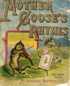 Mother Goose's rhymes (International Children's Digital Library)