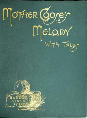 The original Mother Goose's melody (International Children's Digital Library)
