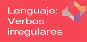 Verbos irregulares (PerúEduca)