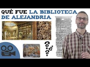 ¿Qué fue la Biblioteca de Alejandría?