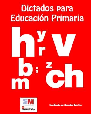 Dictados para Educación Primaria (Madrid Edición)