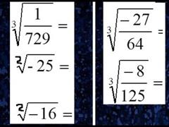 Raíz cuadrada, cubica, cuarta, quinta, raíces de números negativos, raíces de fracciones.