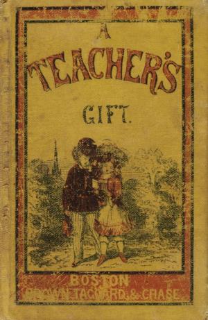 A teacher's gift (International Children's Digital Library)