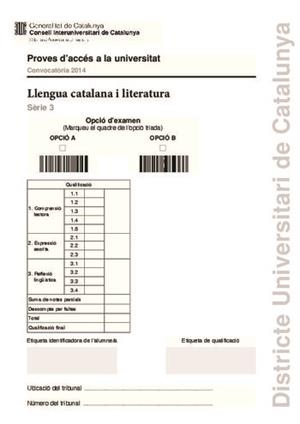 Examen de Selectividad: Lengua catalana y su Literatura. Cataluña. Convocatoria Junio 2014
