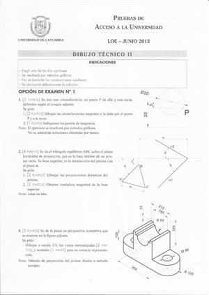 Examen de Selectividad: Dibujo técnico. Cantabria. Convocatoria Junio 2013