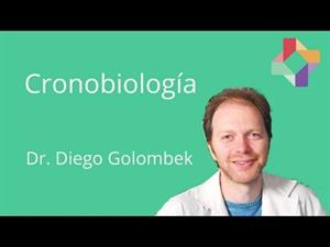 Cronobiología por Diego Golombek
