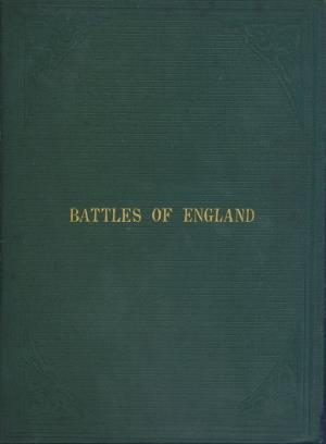 Battles of England. Cause, conduct, and issue of every battle from 1066 to the present day (International Children's Digital Library)