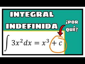 ¿Qué es una integral indefinida?