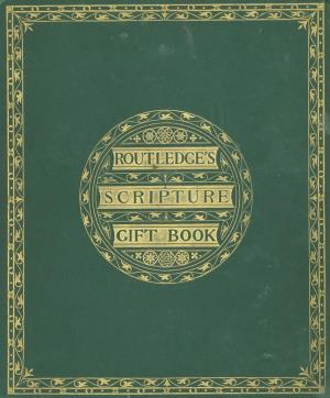 Routledge's scripture gift-book (International Children's Digital Library)