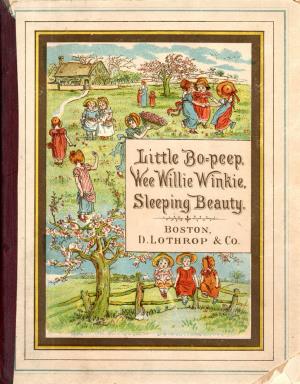 Little Bo-Peep, Wee Willie Winkie, Sleeping princess (International Children's Digital Library)