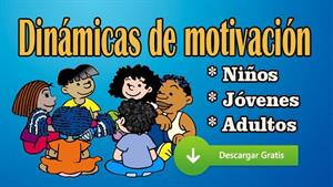 Dinámicas de motivación para niños jóvenes y adultos