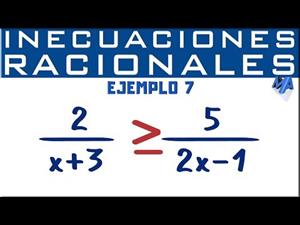Inecuaciones racionales solución | Ejemplo 7