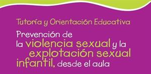 Prevención de la violencia sexual y la explotación sexual infantil, desde el aula (PerúEduca)