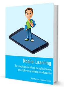 Mobile Learning (EBOOK) - Estrategias para el uso de aplicaciones, smartphones y tablets en educación
