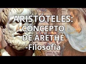 Aristóteles. Concepto de arethé