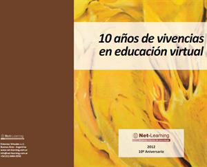 Net-Learning: 10 años de vivencias en educación virtual, un e-book gratuito