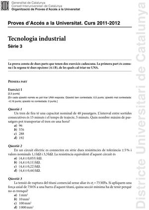 Examen de Selectividad: Tecnología Industrial. Cataluña. Convocatoria Junio 2012