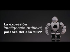 Inteligencia Artificial: la expresión del año 2022 para la FundéuRAE