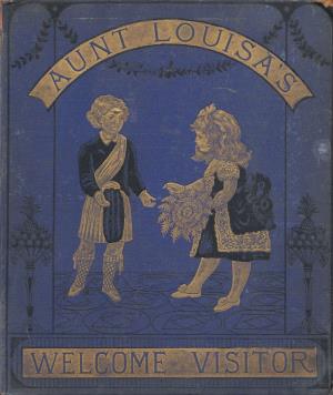 Aunt Louisa's welcome visitor (International Children's Digital Library)