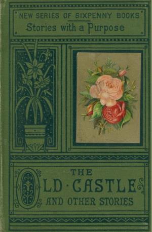 Old castle and other stories (International Children's Digital Library)