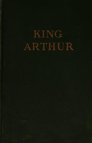 King Arthur and the knights of the Round table Volume I (International Children's Digital Library)