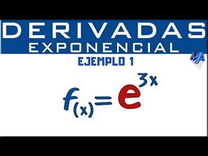 Derivada de la función exponencial | Ejemplo 1