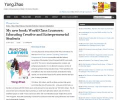 Yong Zhao's new book: 'World Class Learners: Educating Creative and Entrepreneurial Students'