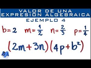 Valor numérico de expresiones algebraicas | Ejemplo 4