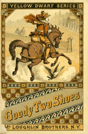Goody Two Shoes (International Children's Digital Library)