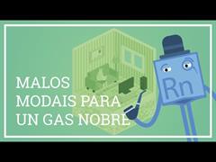 O radon: malos modais para un gas nobre