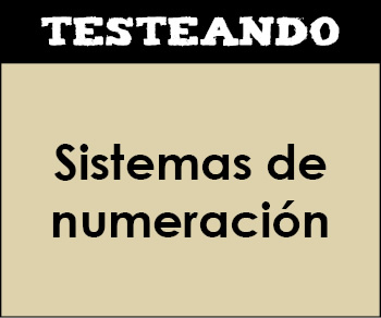 Sistemas de numeración. 5º Primaria - Matemáticas (Testeando)