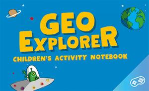 GEOEXPLORER Children's activity notebook