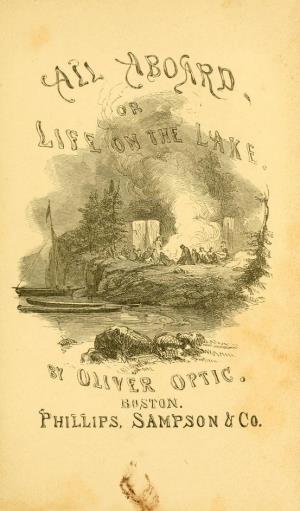 All aboard or life on the lake. A sequel to "The Boat Club." (International Children's Digital Library)
