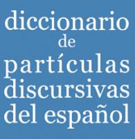Diccionario de partículas discursivas del español