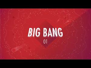 The Big Bang: Crash Course Big History (1)