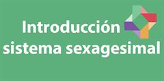 Introducción al sistema sexagesimal (PerúEduca)